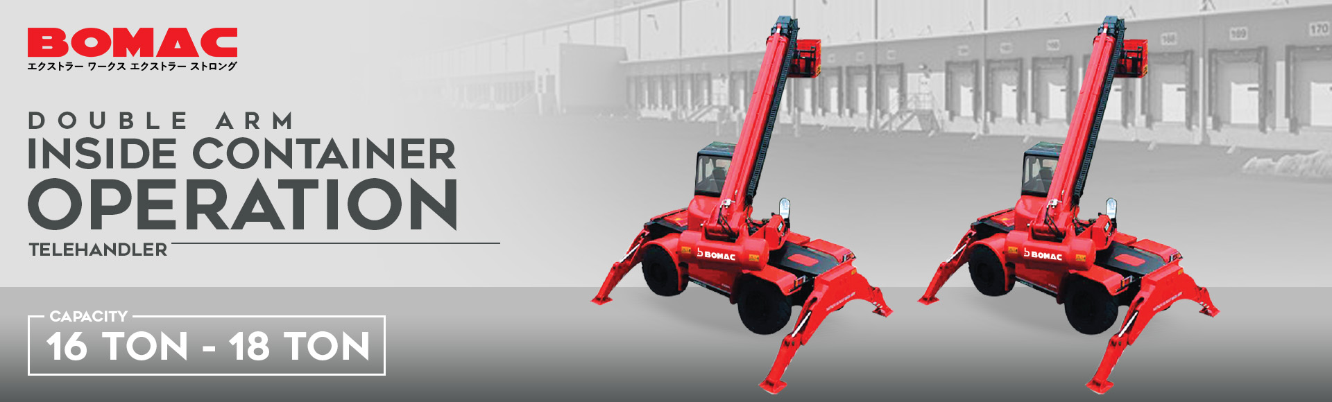 Bomac 16-18 Ton Double Arm Inside Container Operation Telehandler